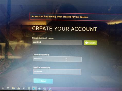 First pc but can't create steam account! Says an account has already ...