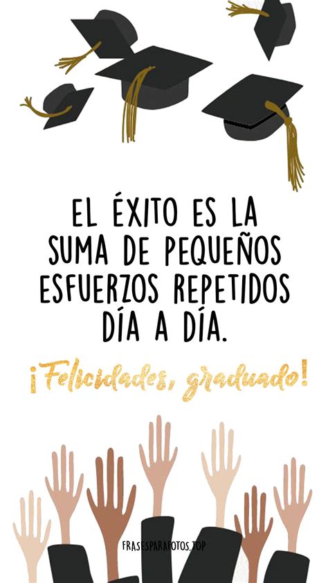 Recolectar 70 Imagen Frases Alusivas A Graduacion Vn