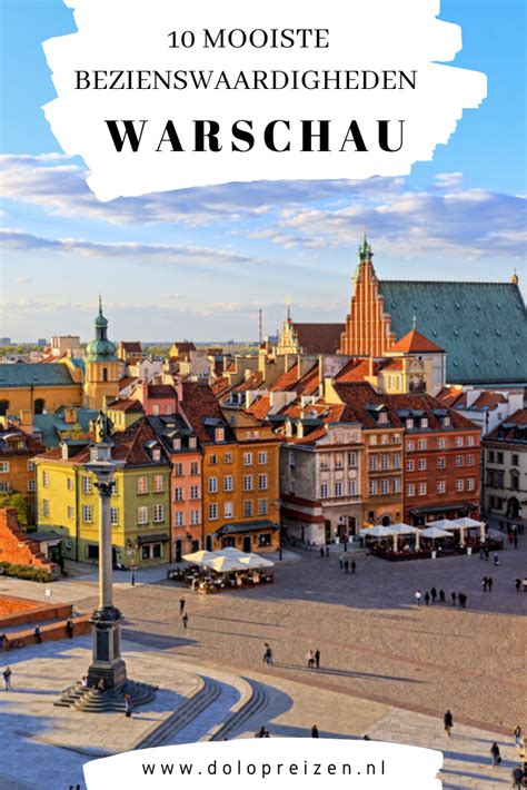 10 Prachtige Bezienswaardigheden In Warschau Warschau