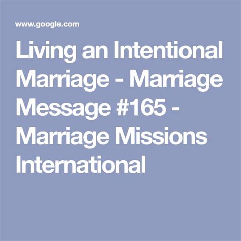 Living An Intentional Marriage Marriage Message 165 Marriage Missions International