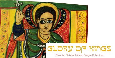 Glory Of Kings Ethiopian Christian Art From Oregon