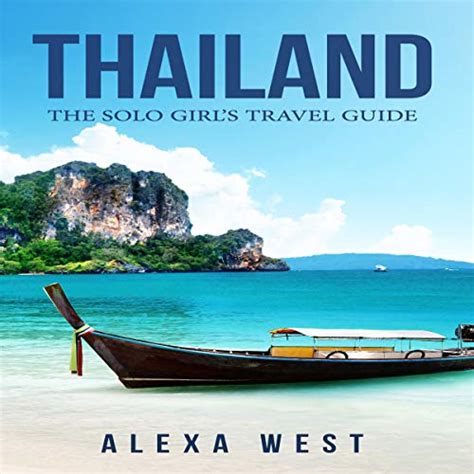Thailand The Solo Girls Travel Guide Alexa West Hayden Daviau The