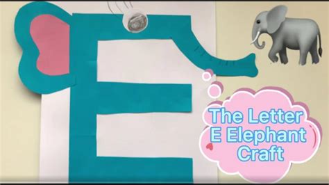 Letter E Craft Elephant Craft For Kids Letter Recognition Crafts