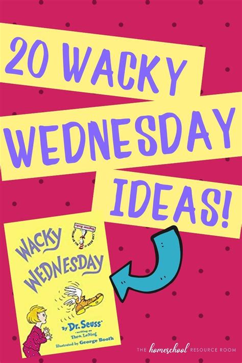 20 Wacky Wednesday Ideas Easy Low Prep Activities And Surprises The