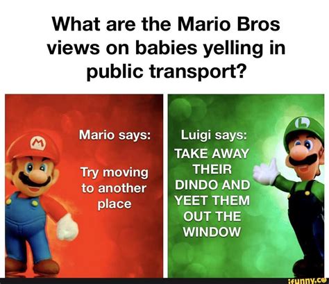 Views, mario bros opinions, mario and luigi views. What are the Mario Bros views on babies yelling in public ...