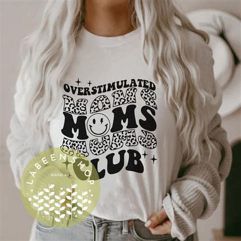 overstimulated moms svg png mom clubs svg mothers day etsy