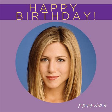 Jennifer Aniston S Birthday Celebration Happybday To