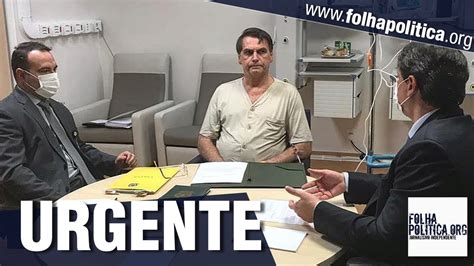 urgente Últimas notícias do governo bolsonaro estado de saúde e ações de ministros youtube