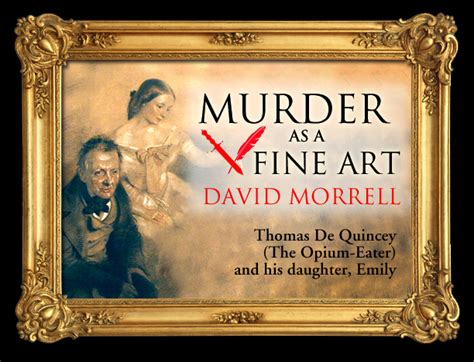 Murder As A Fine Art David Morrell