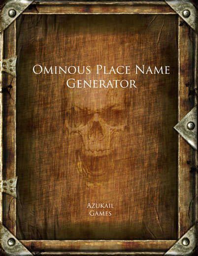 Ominous Place Name Generator In 2021 Dungeons And Dragons Homebrew