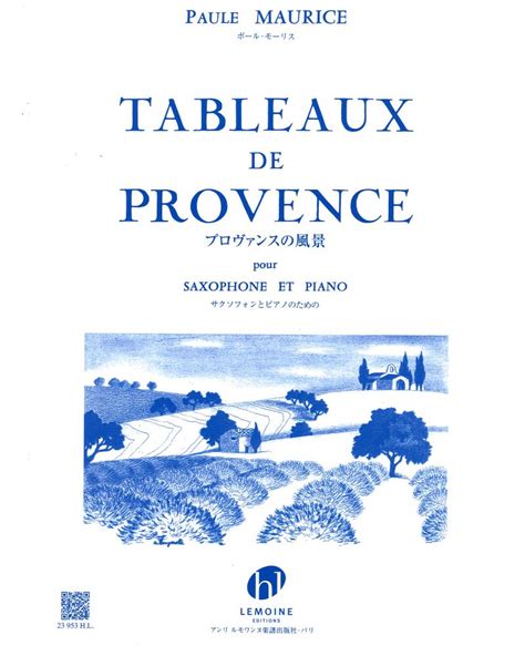 Saxophone alto mi paule maurice. MAURICE Paule - Tableaux de Provence - Partitions Recueils ...