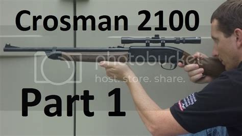 Airgun Forum Crosman 2100 Classic Part 1