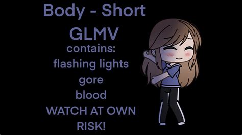 Body Short Glmv Warnings Blood Gore Flashing Lights Watch At