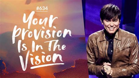 634 Joseph Prince Your Provision Is In The Vision Highlights