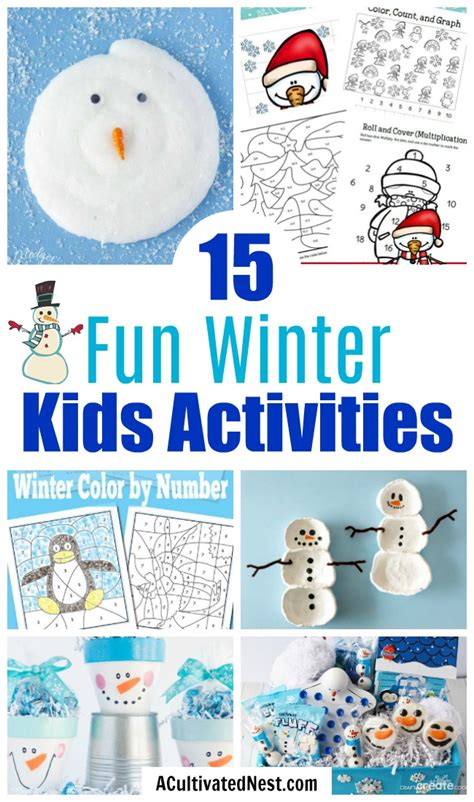 15 Frugal Winter Activities For Kids Printables Crafts A Cultivated
