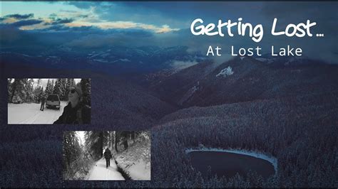 Getting Lost At Lost Lake North Idaho Youtube