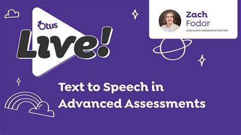Text To Speech In Advanced Assessments Otus Live PD Otus