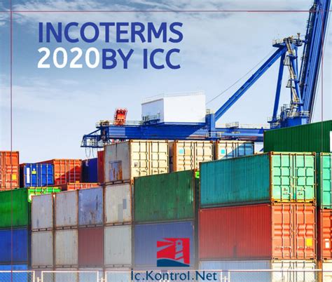 Teslim Şekilleri 2020 Incoterms® 2020 Güncel İç Kontrol Net