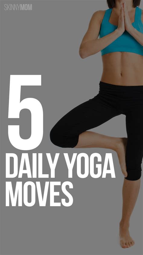 5 Yoga Poses To Practice Daily Yoga Moves How To Do Yoga Easy Yoga