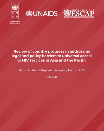 Review Of Country Progress In Addressing Legal And Policy Barriers To Universal Access To Hiv
