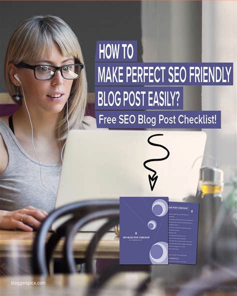 how to write perfect seo friendly blog post easily bloggerspice seo and money making strategies