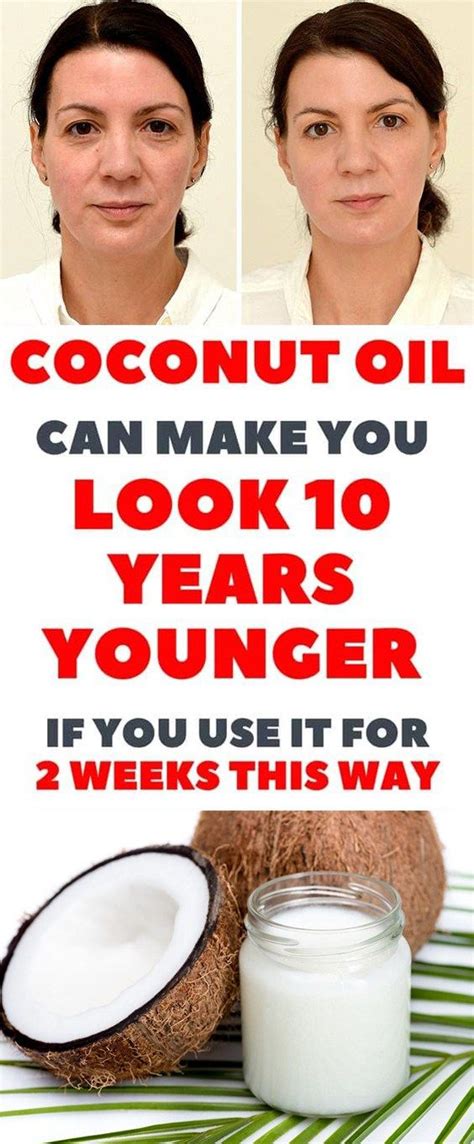 Here Is How To Look 10 Years Younger By Using Coconut Oil For 2 Weeks