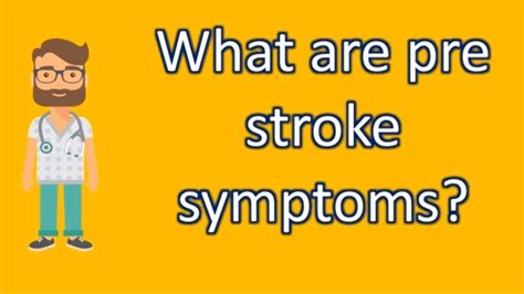 What Are Pre Stroke Symptoms Protect Your Health Health Channel