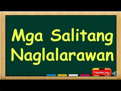 Mga Salitang Naglalarawan O Pang Uri Youtube