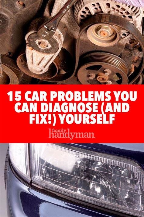 15 Car Problems You Can Diagnose And Fix Yourself Car Cleaning Hacks