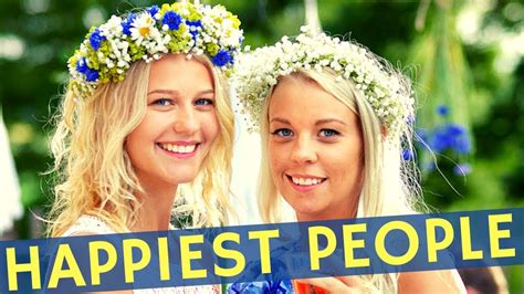 Here Is Why Scandinavians Are The Happiest People In The World Youtube