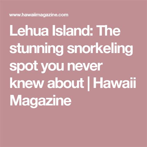 Lehua Island The Stunning Snorkeling Spot You Never Knew About