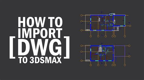How To Import Cad Files Into 3ds Max Youtube
