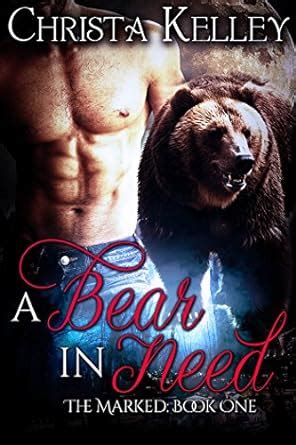 A Bear In Need BBW Paranormal Bear Shifter Romance The Marked Book Kindle Edition By