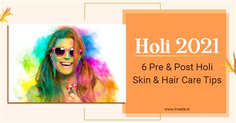 Holi 2021 6 Pre And Post Holi Skin And Hair Care Tips Inveda