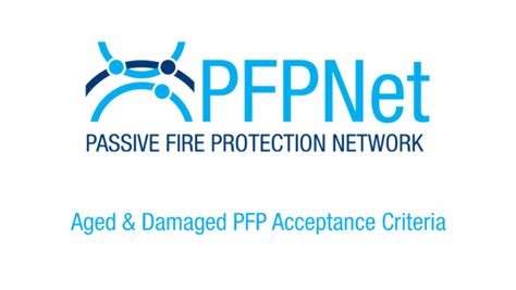 Aged And Damaged Passive Fire Protection Acceptance Criteria Pfpnet