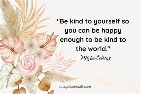 Be Kind To Yourself Quotes With Images Sassy Sister Stuff