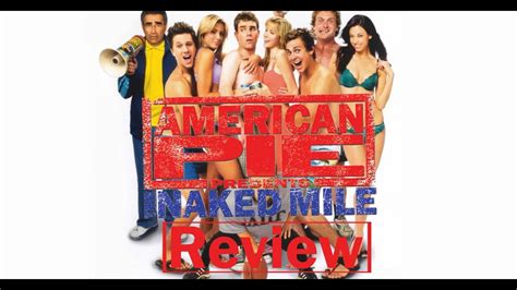American Pie Presents The Naked Mile Review Spoilers Youtube My Xxx