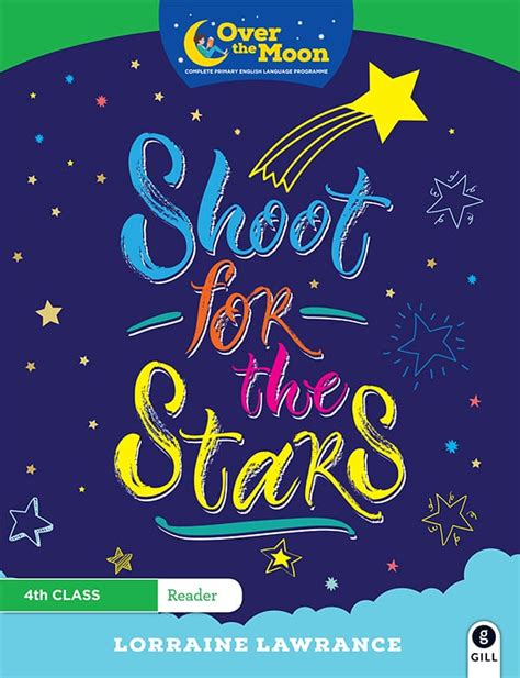 Over The Moon Shoot For The Stars Primary School Books English