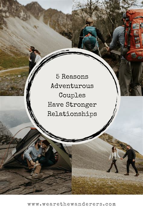 5 Reasons Why Adventurous Couples Have Stronger Relationships