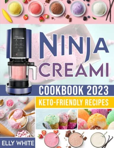 Ninja Creami Cookbook Churn Your Way To Frozen Bliss With Days Of Easy And Yummy Beginners
