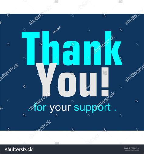 Sentence Thank You Your Support Blue Stock Vector Royalty Free