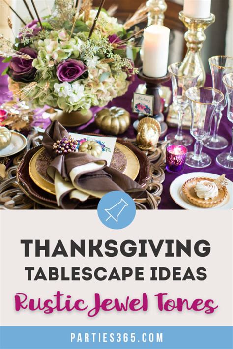 There's a problem loading this menu right now. Thanksgiving Tablescape Ideas: Rustic Jewel Tones ...