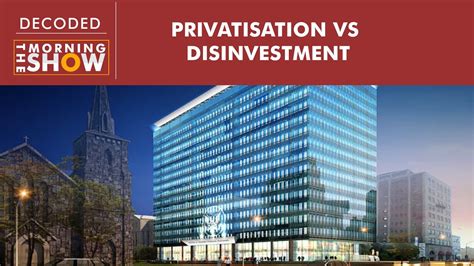 What Is The Difference Between Privatisation And Disinvestment Youtube