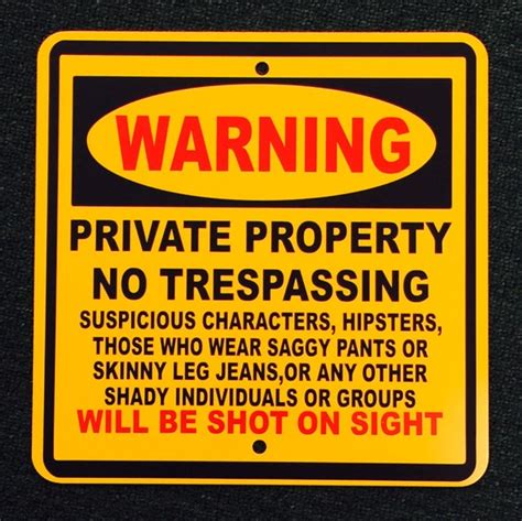 Private Property Funny No Trespassing Signs Vintage Signs Old No