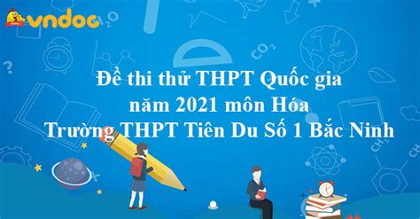 Với các buổi thi môn tự luận, thí sinh có thể được ra khỏi phòng thi và khu vực thi sau khi hết 2/3 thời gian làm bài của buổi thi, phải nộp bài thi kèm theo đề thi, giấy nháp trước khi ra khỏi phòng thi. Đề thi thử THPT Quốc gia năm 2021 môn Hóa Trường THPT Tiên ...
