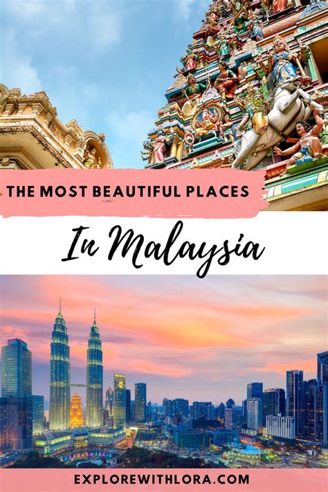 The Most Beautiful Places In Malaysia With Text Overlay That Reads The Most Beautiful Places In