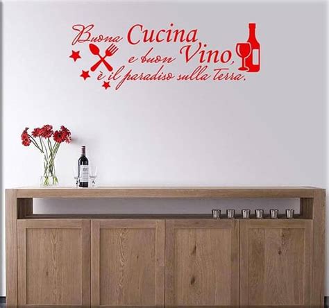 Di più su questa frase ››. ADESIVI MURALI FRASE CUCINA VINO ARREDO