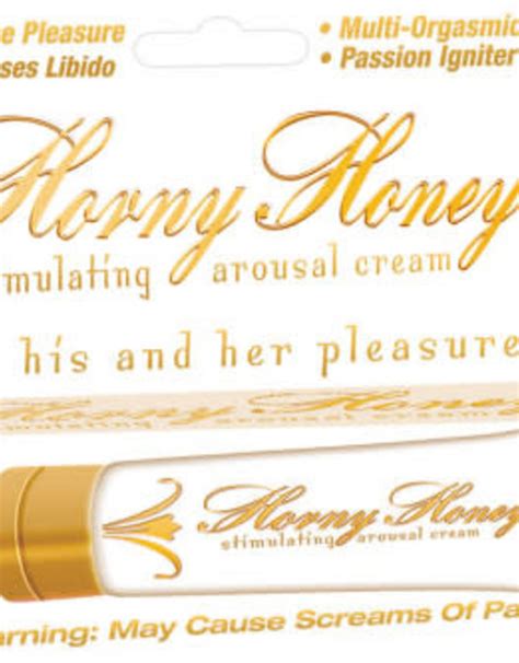 Hott Products Horny Honey Arousal Cream Oz Tube Spanky S Adult Emporium