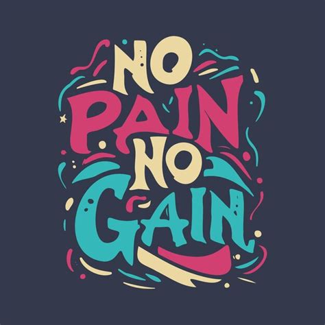 Premium Vector No Pain No Gain Typography Poster And Print
