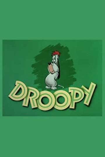 Watch Droopy Streaming Online Yidio